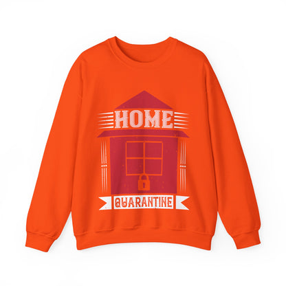 home quarantine-01 — Unisex Heavy Blend Crewneck (G18000)