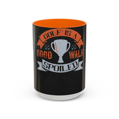 Golf is a good walk spoiled — Accent Mug 11/15oz