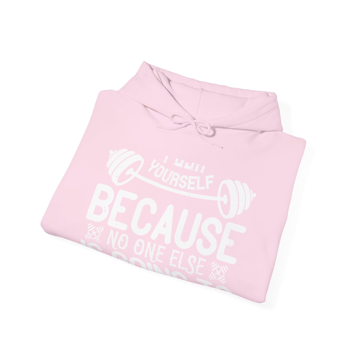 Push yourself because no one else is going to do it for you-01 — Unisex Heavy Blend Hoodie (G18500)