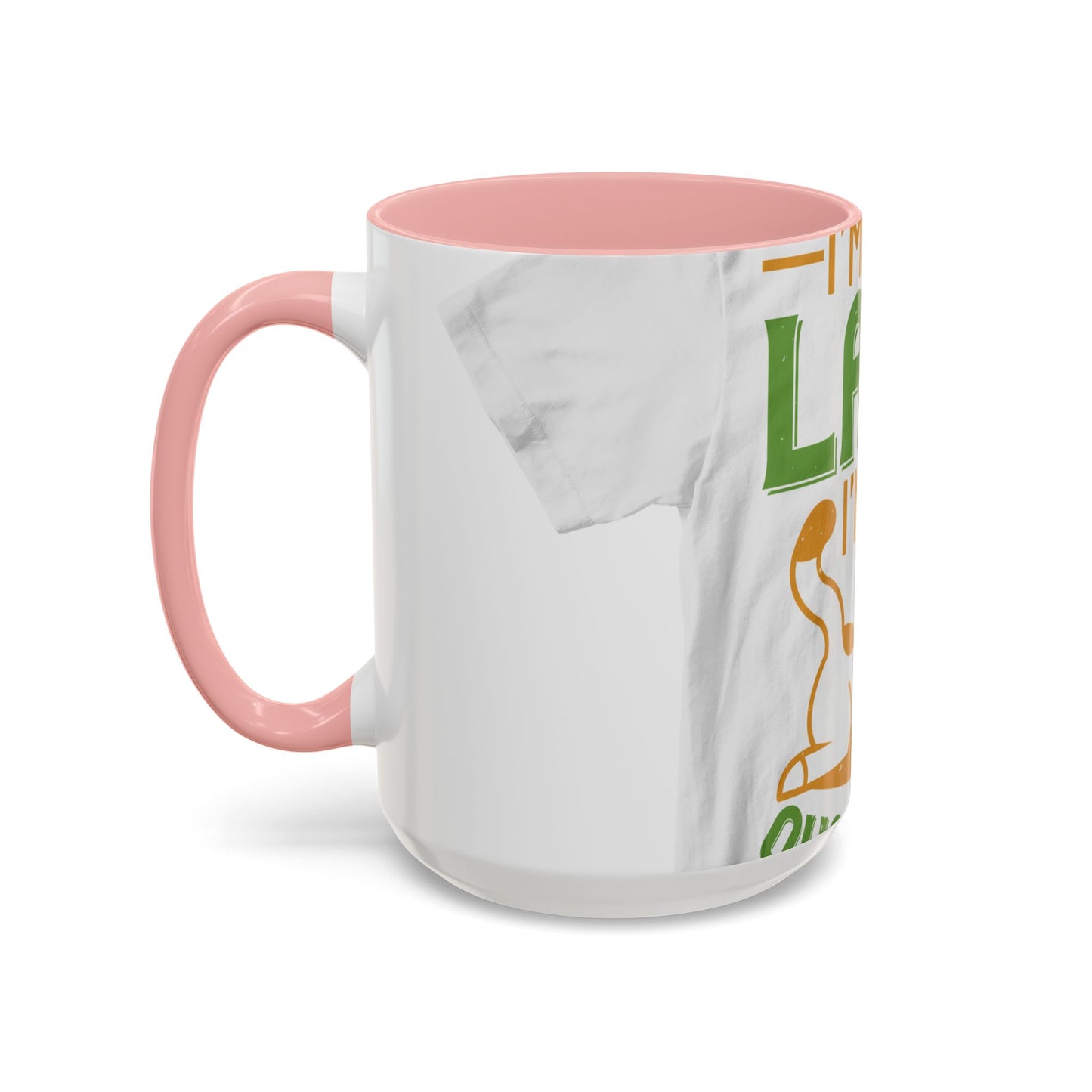 iΓÇÖm not lazy iΓÇÖm in quarantine — Accent Mug 11/15oz