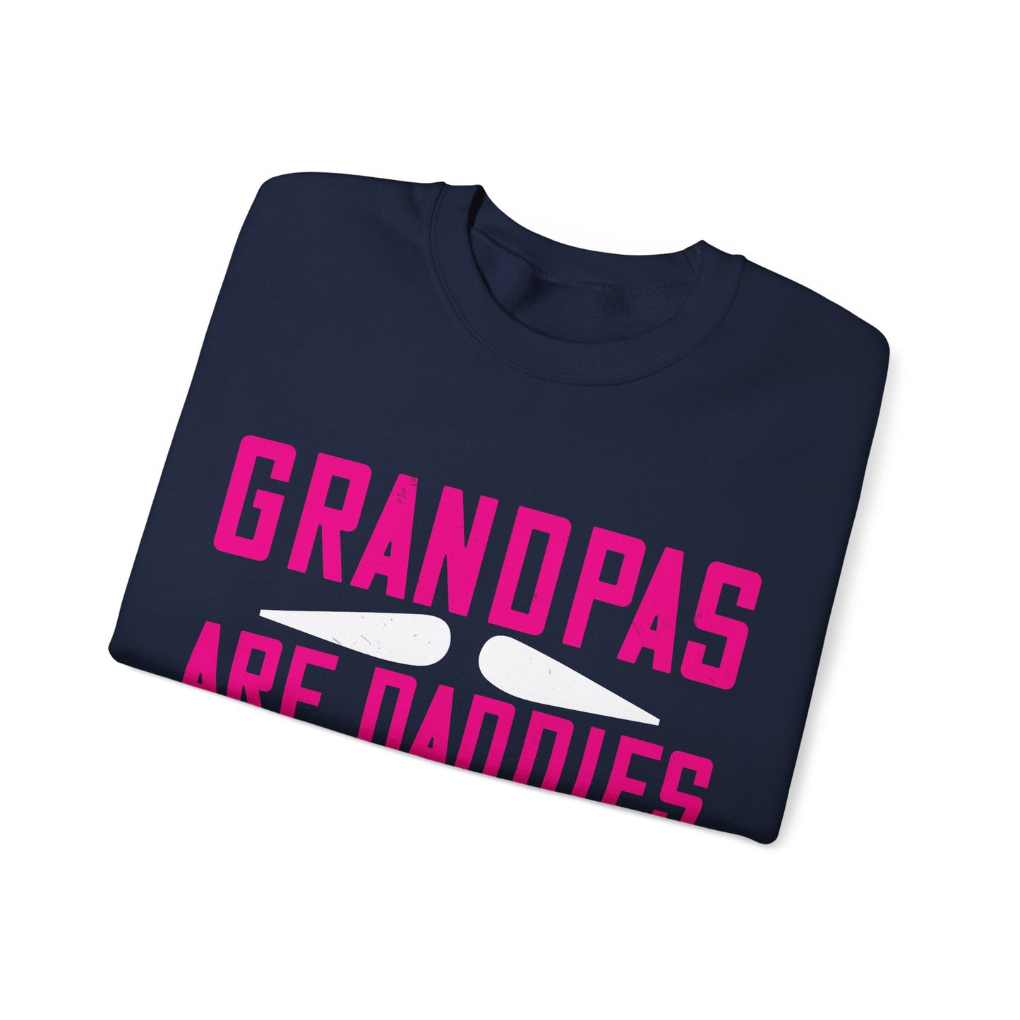 Grandpas are daddies with extra practice-01 — Unisex Heavy Blend Crewneck (G18000)