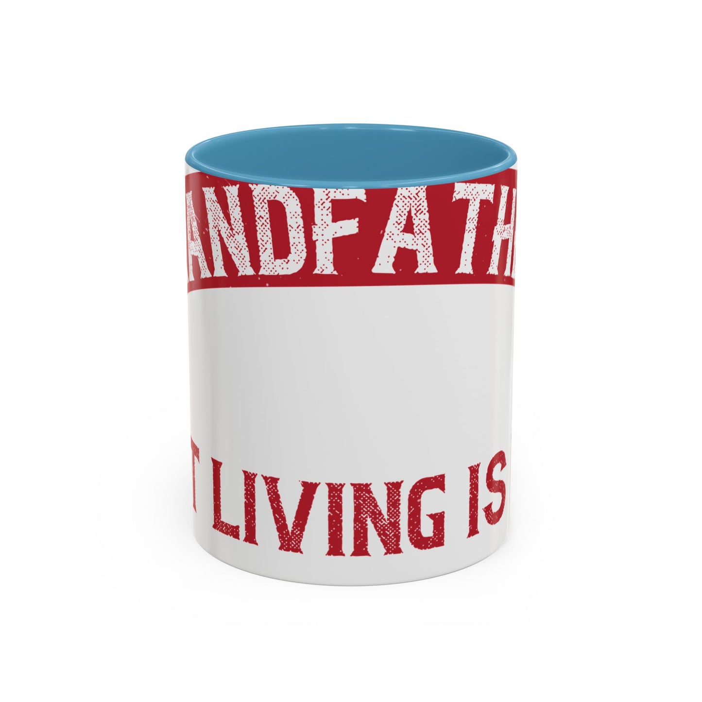 My grandfather always said that living is like licking honey off a thorn-01 — Accent Mug 11/15oz