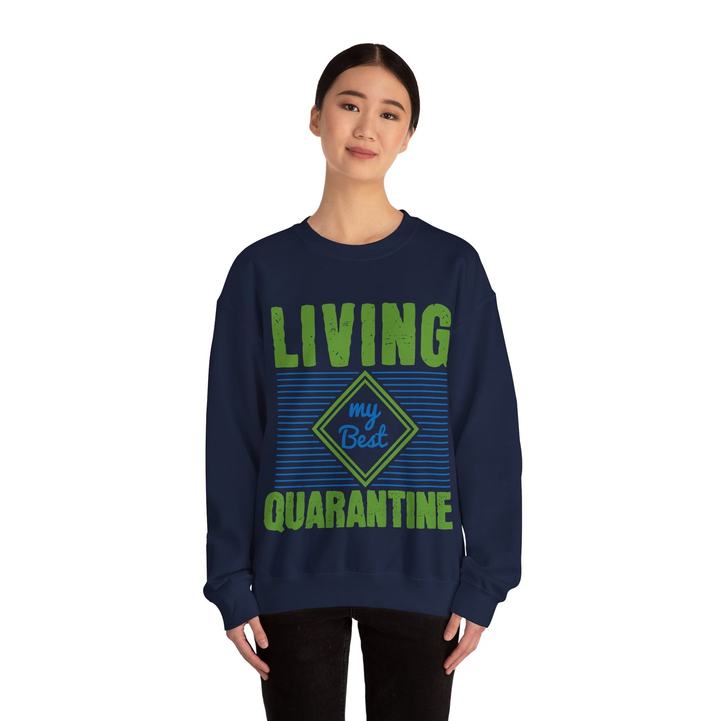 living my best quarantine-01 — Unisex Heavy Blend Crewneck (G18000)