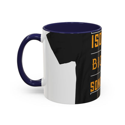 Isolation is a big part of songwriting — Accent Mug 11/15oz