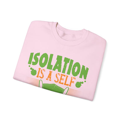 Isolation is a self-defeating dream-01 — Unisex Heavy Blend Crewneck (G18000)