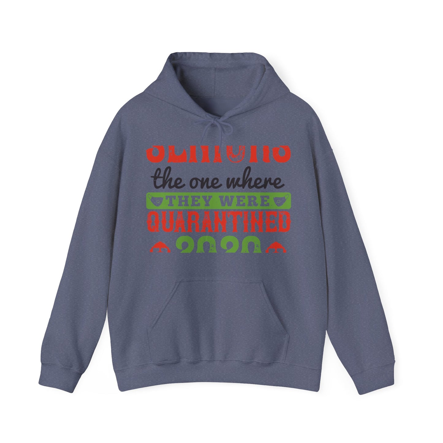 seniors the one where they were quarantined 2020-01 — Unisex Heavy Blend Hoodie (G18500)