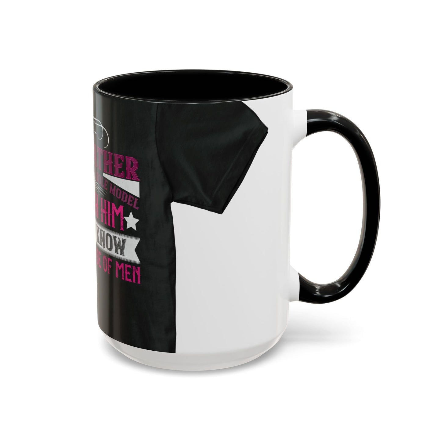 My grandfather was a wonderful role model-01 — Accent Mug 11/15oz