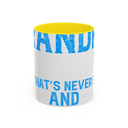 Grandpa has ears that truly listen arms that always hold-01 — Accent Mug 11/15oz