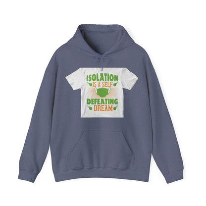 Isolation is a self-defeating dream — Unisex Heavy Blend Hoodie (G18500)