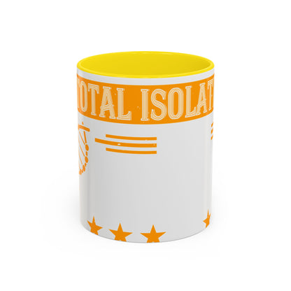 I like writing in total isolation like out in the woods somewhere-01 — Accent Mug 11/15oz