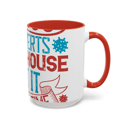 All you introverts in the house, isnΓÇÖt it the best time of our lives-01 — Accent Mug 11/15oz