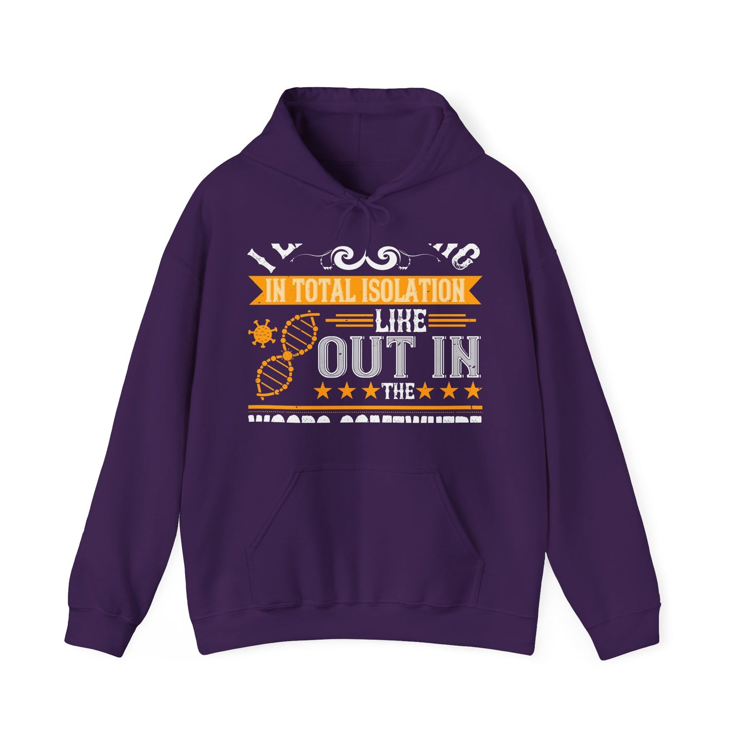 I like writing in total isolation like out in the woods somewhere-01 — Unisex Heavy Blend Hoodie (G18500)