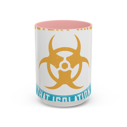 Anyone in recovery knows that isolation is the biggest enemy-01 — Accent Mug 11/15oz