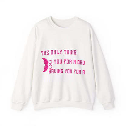 The only thing better than having you for a dad-01 — Unisex Heavy Blend Crewneck (G18000)