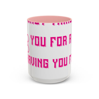 The only thing better than having you for a dad-01 — Accent Mug 11/15oz