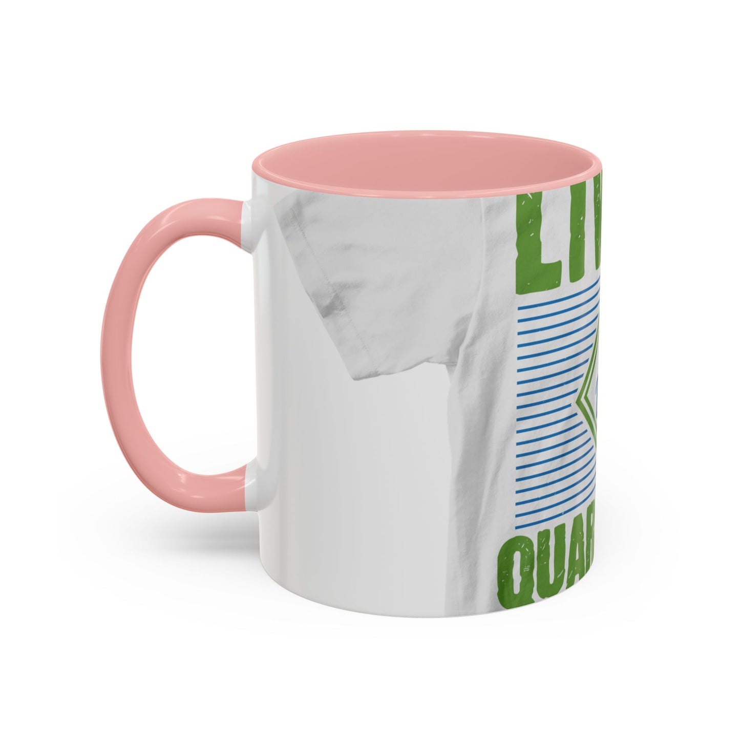 living my best quarantine — Accent Mug 11/15oz