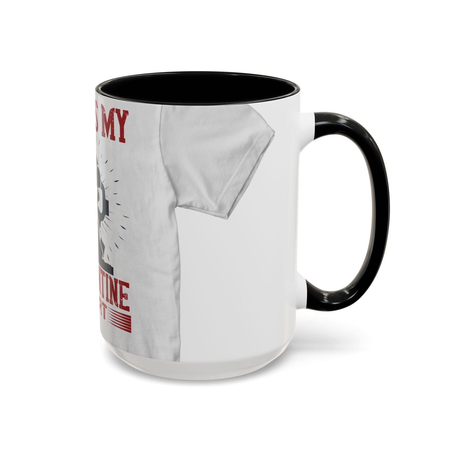 this is my quarantine — Accent Mug 11/15oz