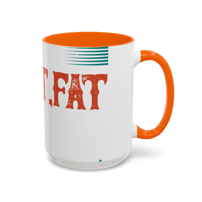 DoesnΓÇÖt matter if she is short,fat and has a big mouth-01 — Accent Mug 11/15oz