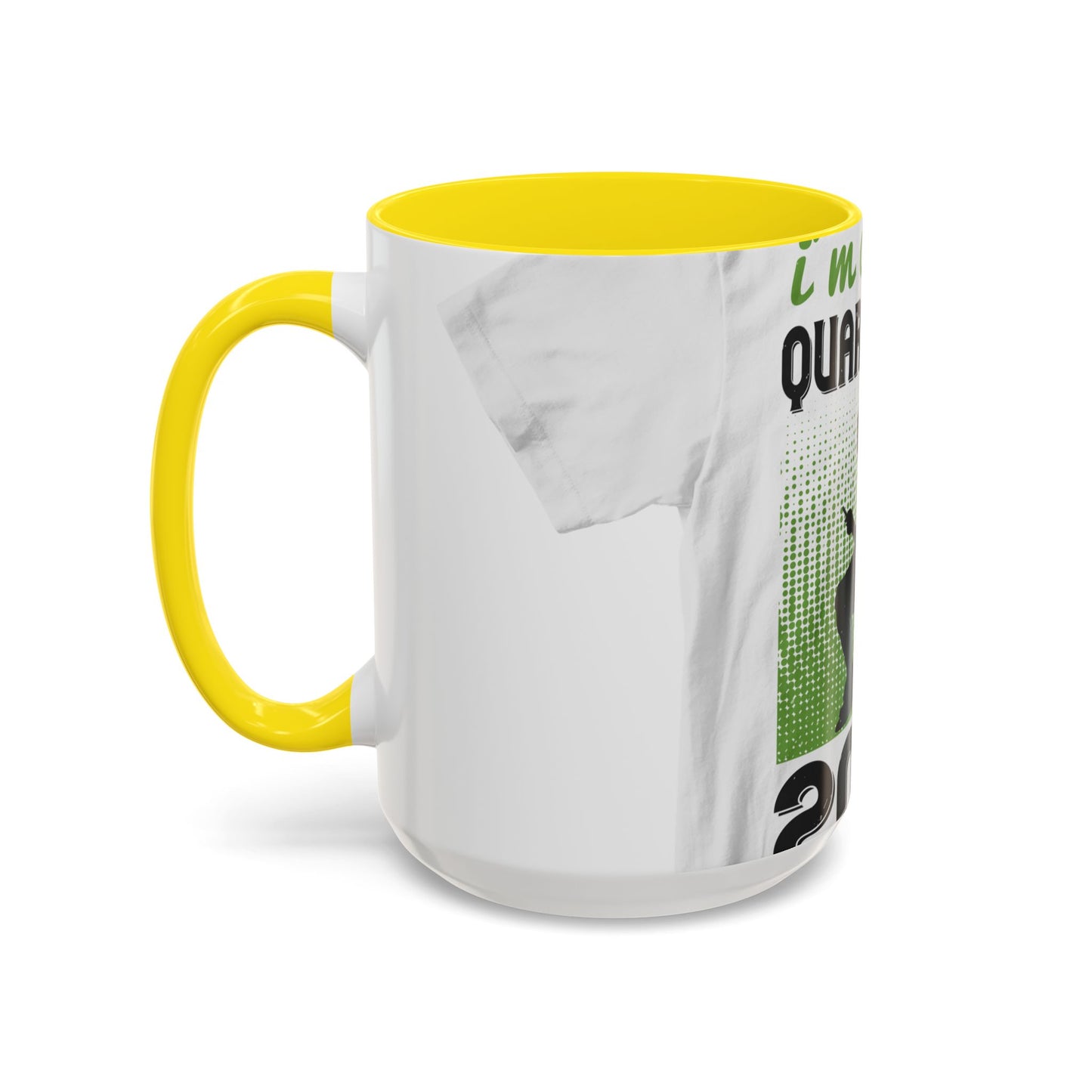 i'm on self quarantine 2020 — Accent Mug 11/15oz