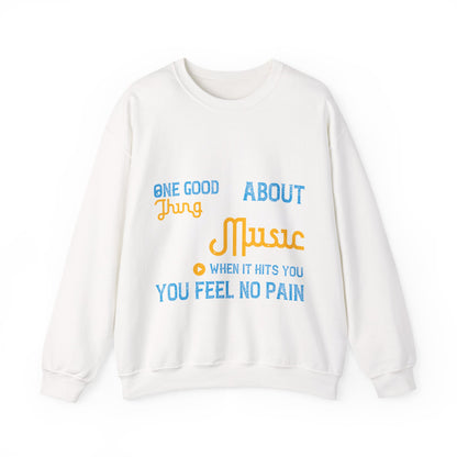 One good thing about music, when it hits you, you feel no pain-01 — Unisex Heavy Blend Crewneck (G18000)