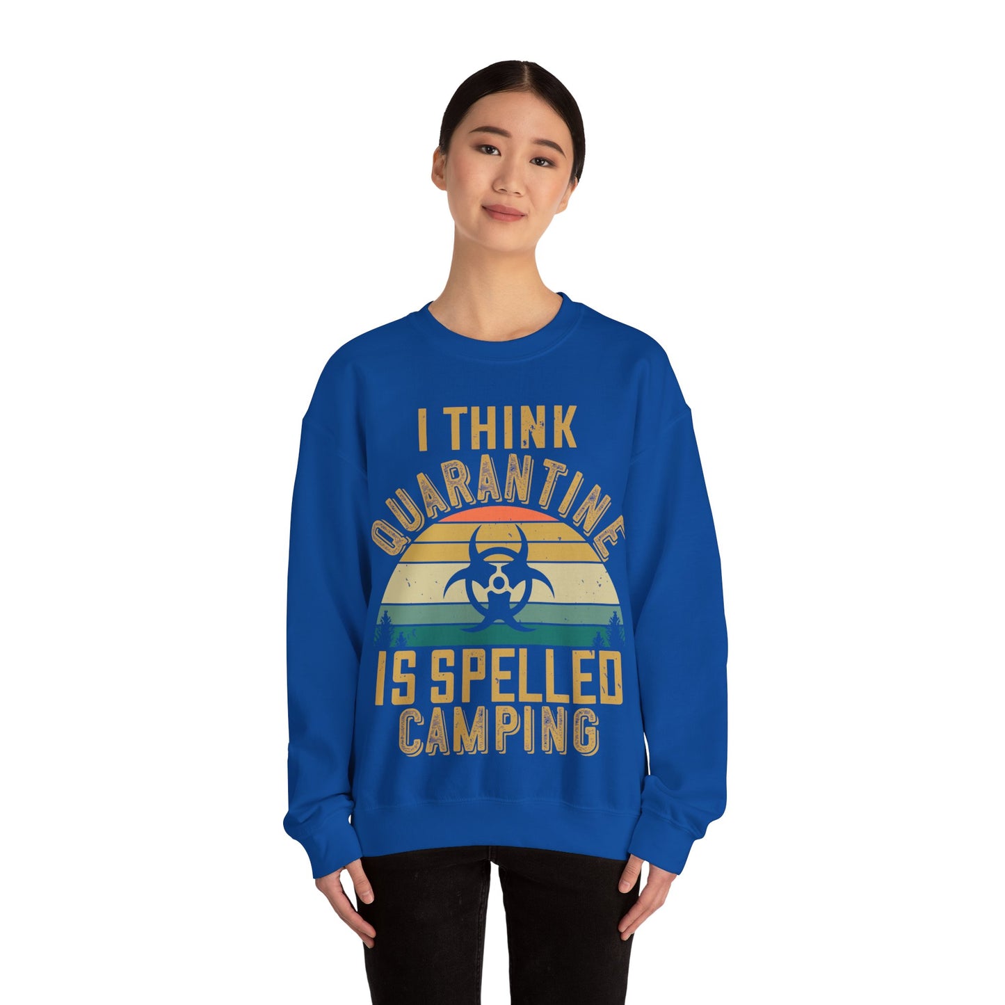i think quarantine is spelled camping-01 — Unisex Heavy Blend Crewneck (G18000)