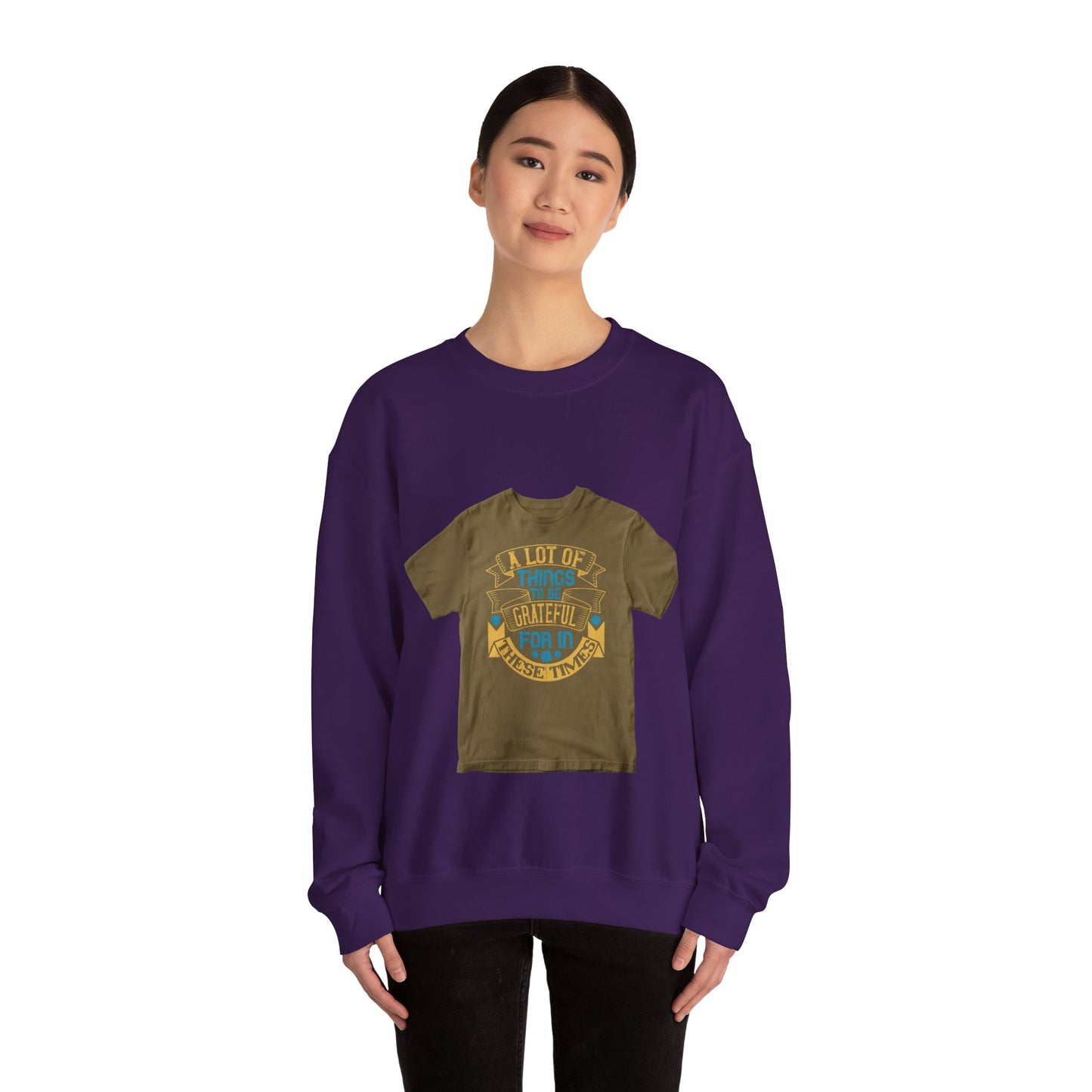 A lot of things to be grateful for in these times — Unisex Heavy Blend Crewneck (G18000)
