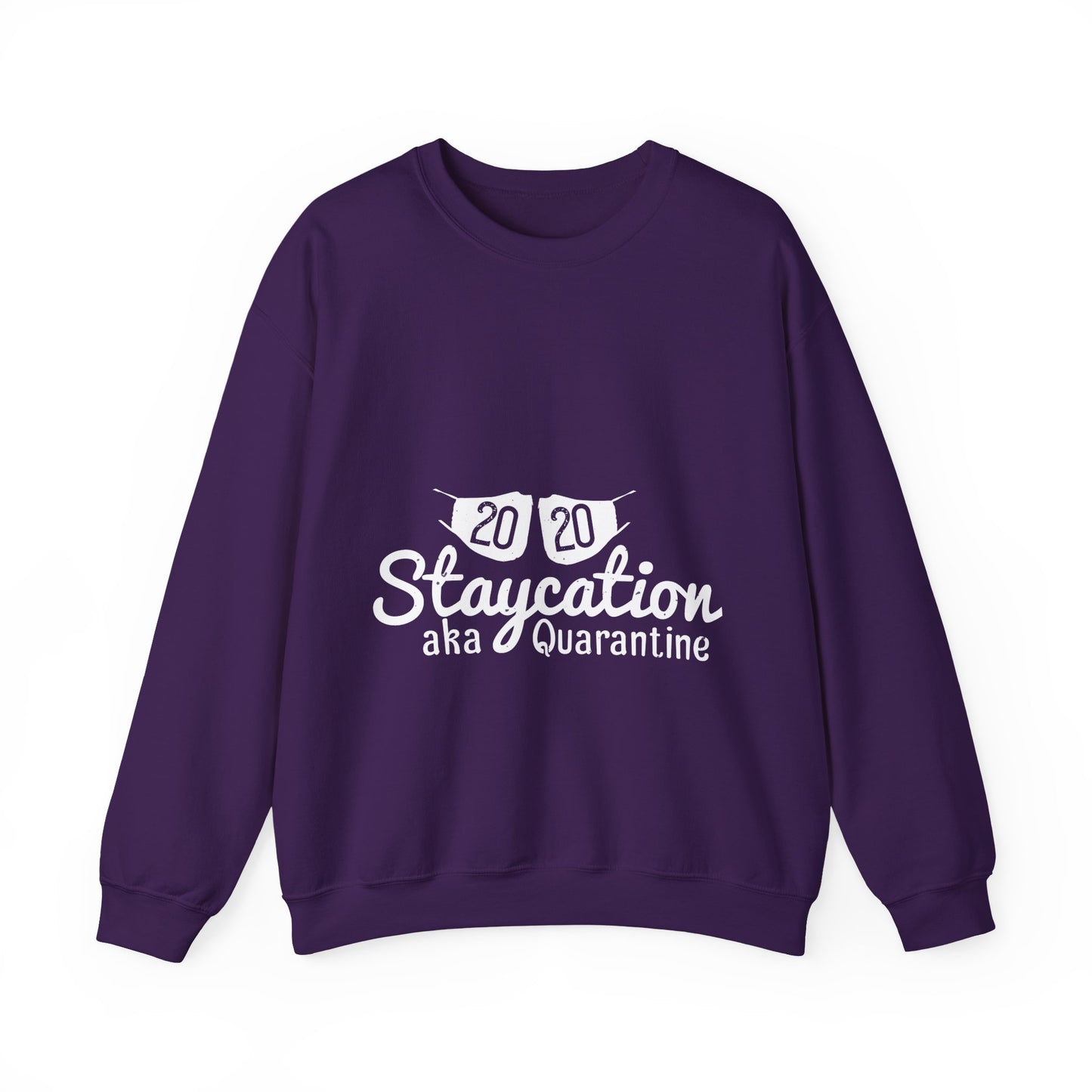 2020 staycation aka quarantine-01 — Unisex Heavy Blend Crewneck (G18000)