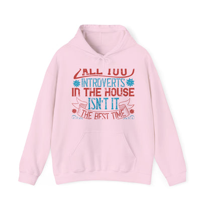 All you introverts in the house, isnΓÇÖt it the best time of our lives-01 — Unisex Heavy Blend Hoodie (G18500)