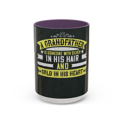 A grandfather is someone with silver-02 — Accent Mug 11/15oz
