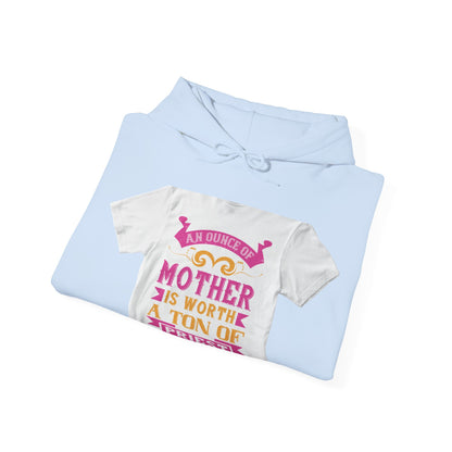 An ounce of mother is worth a ton of priest — Unisex Heavy Blend Hoodie (G18500)
