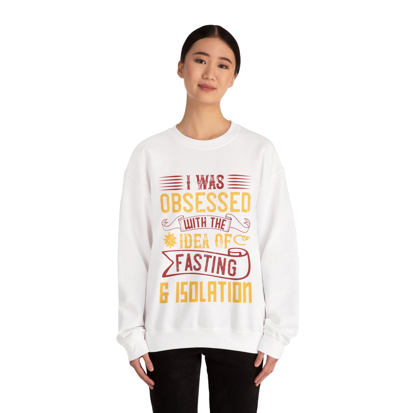 I was obsessed with the idea of fasting and isolation-01 — Unisex Heavy Blend Crewneck (G18000)