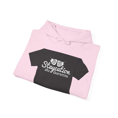 2020 staycation aka quarantine — Unisex Heavy Blend Hoodie (G18500)