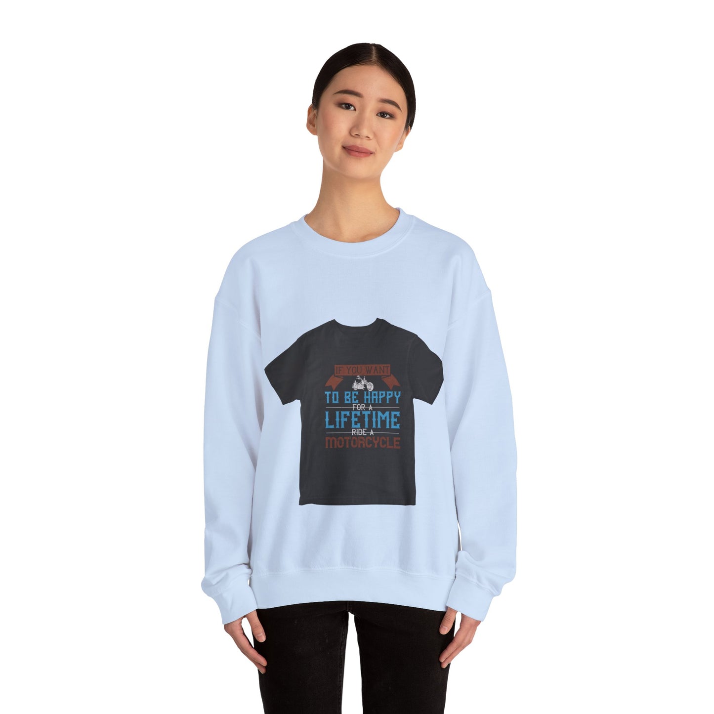 If you want to be happy — Unisex Heavy Blend Crewneck (G18000)