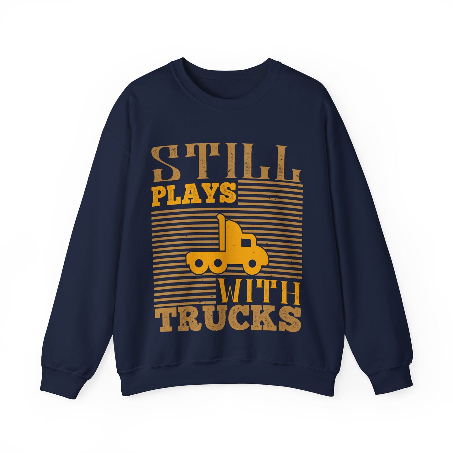 Still Plays With Trucks (2) — Unisex Heavy Blend Crewneck (G18000)