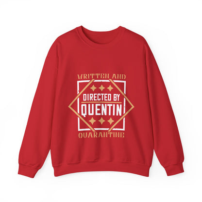 written and directed by quentin quarantine-01 — Unisex Heavy Blend Crewneck (G18000)