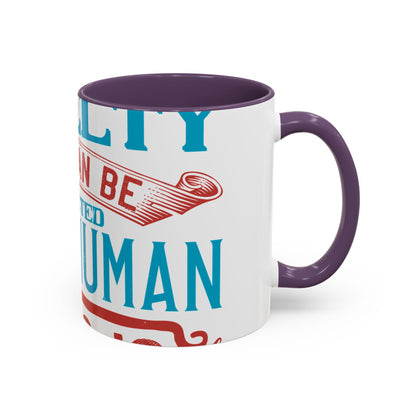 The worst cruelty that can be inflicted on a human being is isolation-01 — Accent Mug 11/15oz