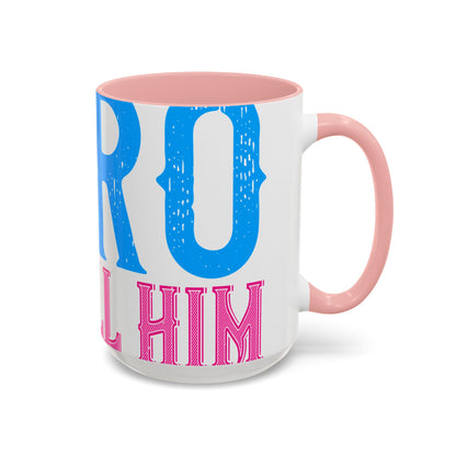 We have a hero, we call him grandpa-01 — Accent Mug 11/15oz