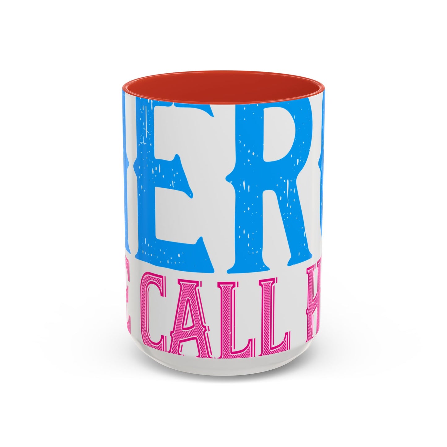 We have a hero, we call him grandpa-01 — Accent Mug 11/15oz