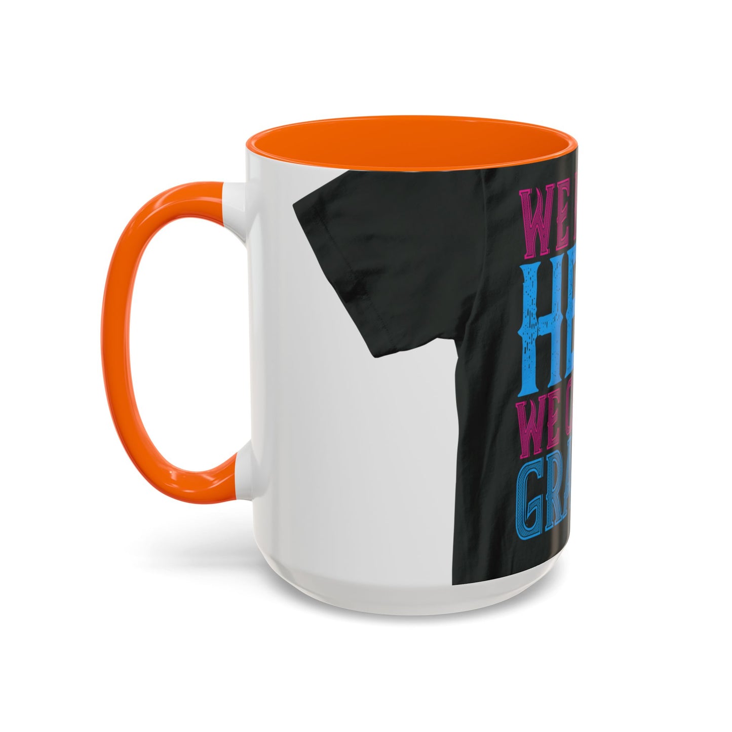 We have a hero, we call him grandpa-02 — Accent Mug 11/15oz