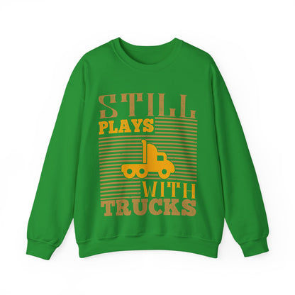 Still Plays With Trucks (2) — Unisex Heavy Blend Crewneck (G18000)