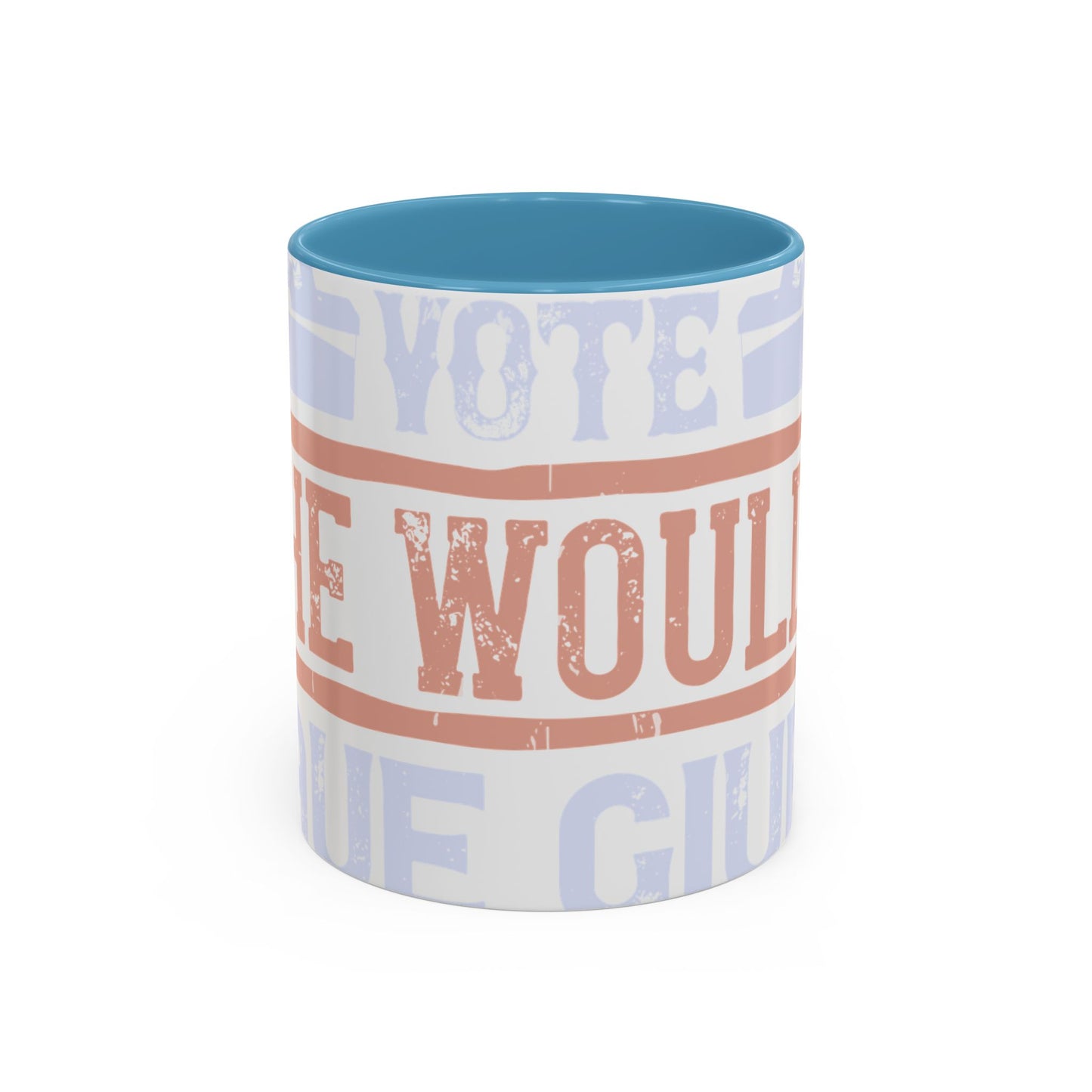 If God wanted us to vote, he would have given us candidates-01 — Accent Mug 11/15oz