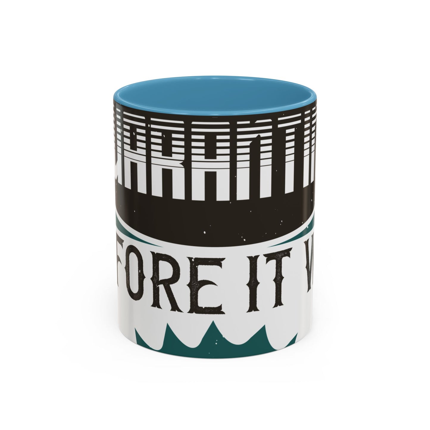 I was self-quarantine before it was cool-01 — Accent Mug 11/15oz