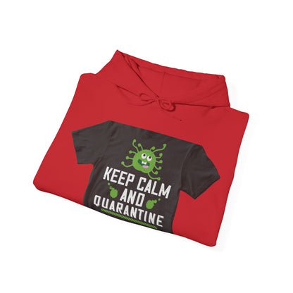 keep calm and quarantine — Unisex Heavy Blend Hoodie (G18500)