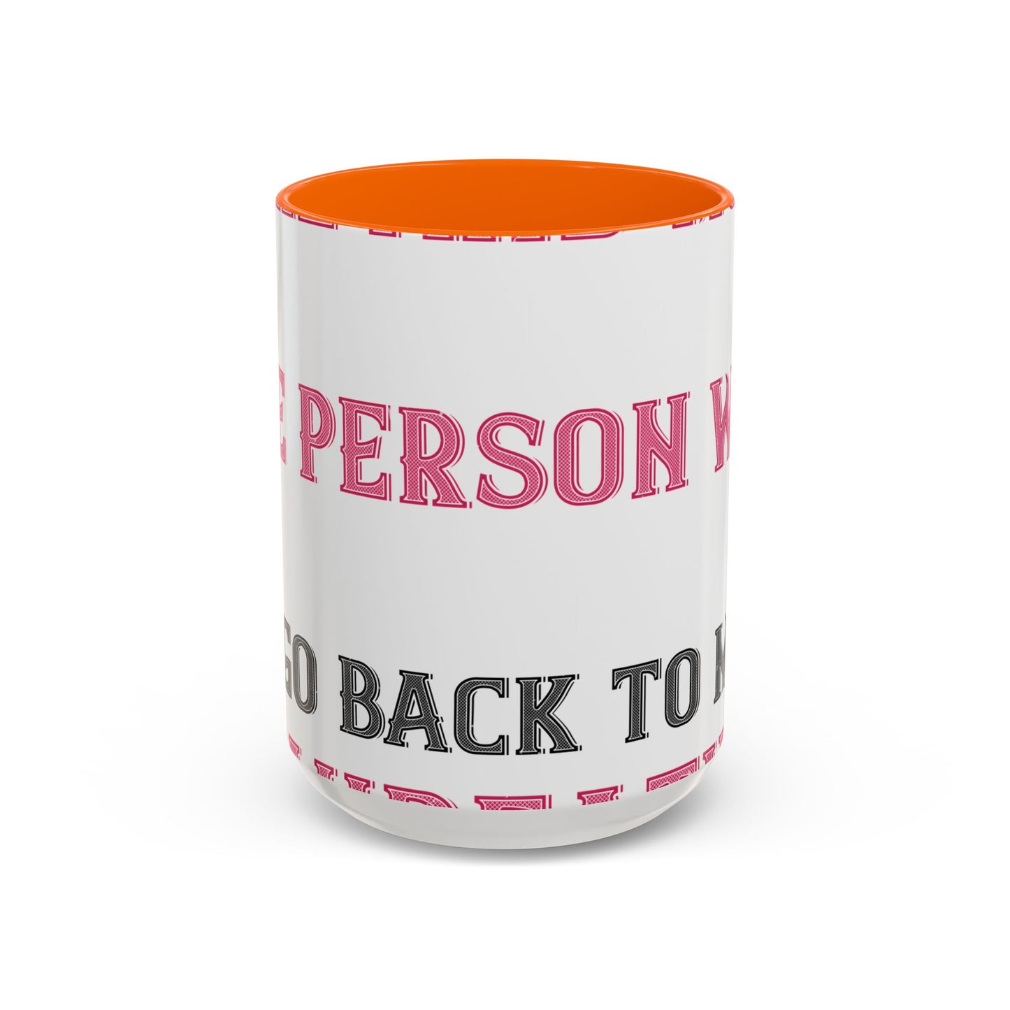 More and more — Accent Mug 11/15oz