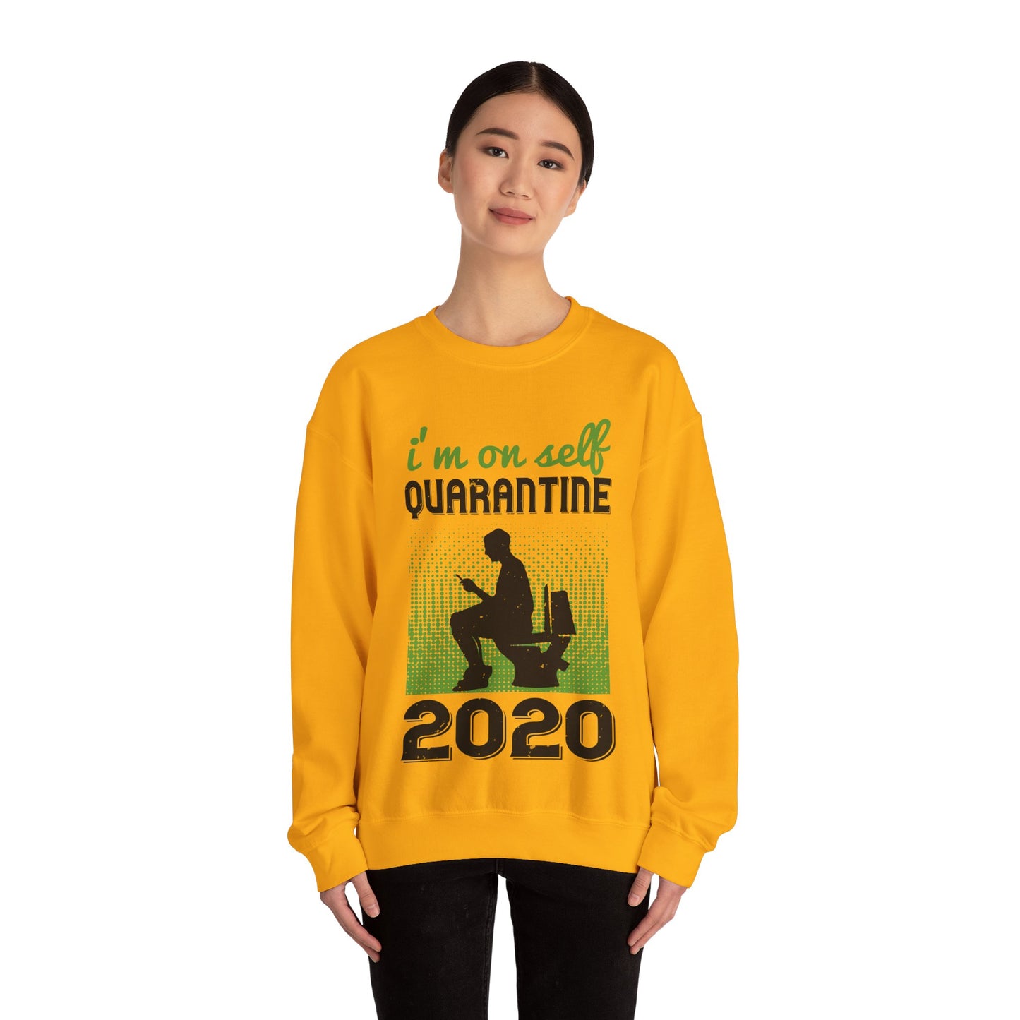 i'm on self quarantine 2020-01 — Unisex Heavy Blend Crewneck (G18000)