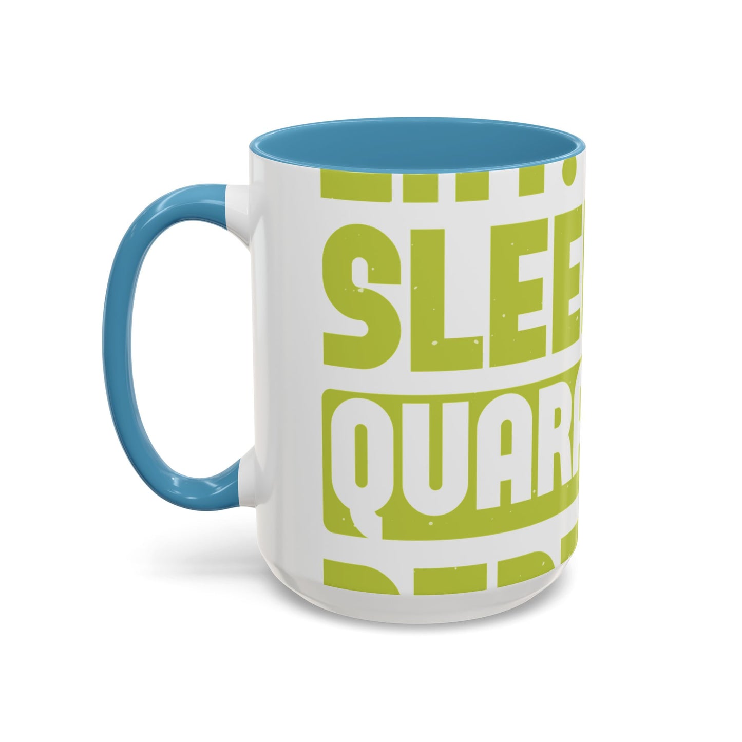 eat sleep quarantine repeat-01 — Accent Mug 11/15oz