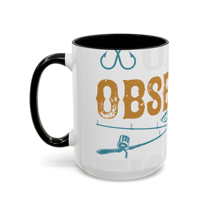 I HAVE O.F.D OBSESSIVE FISHING DISORDER-01 — Accent Mug 11/15oz