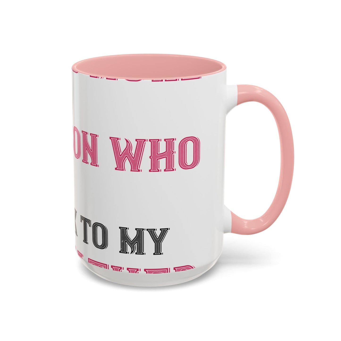 More and more — Accent Mug 11/15oz