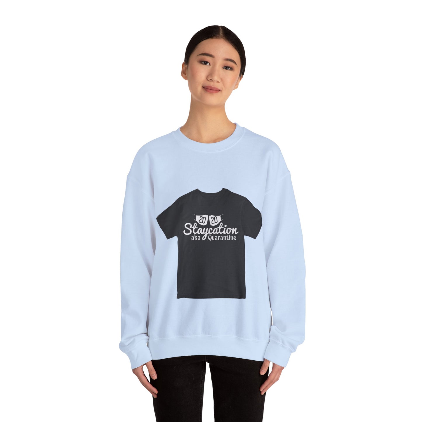 2020 staycation aka quarantine — Unisex Heavy Blend Crewneck (G18000)