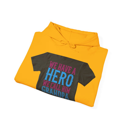 We have a hero, we call him grandpa-02 — Unisex Heavy Blend Hoodie (G18500)